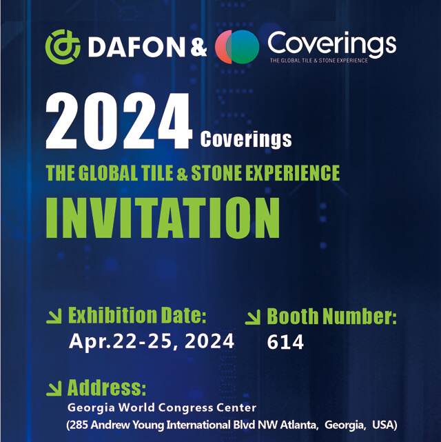 Dafon Machinery will be Exhibiting at COVERINGS 2024